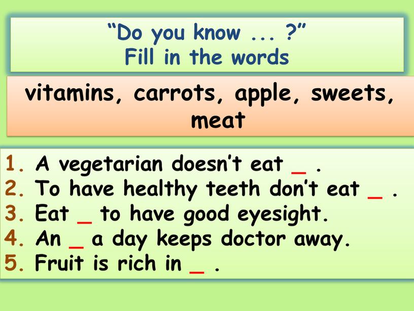 Do you know ... ?” Fill in the words 1