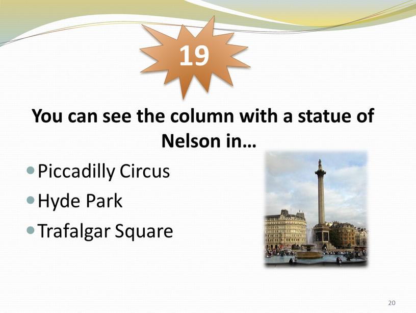 You can see the column with a statue of