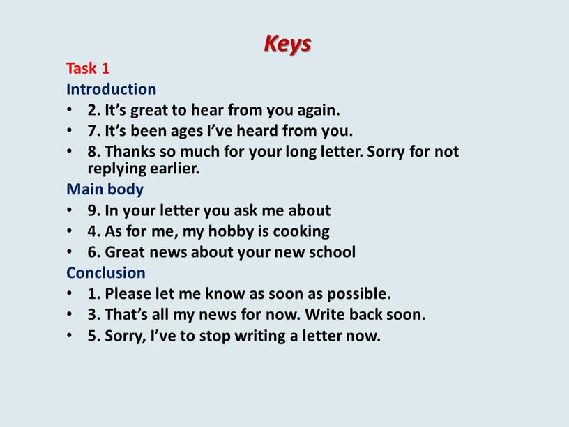 Keys Task 1 Introduction 2. It’s great to hear from you again