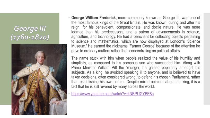 George III (1760-1820) George William