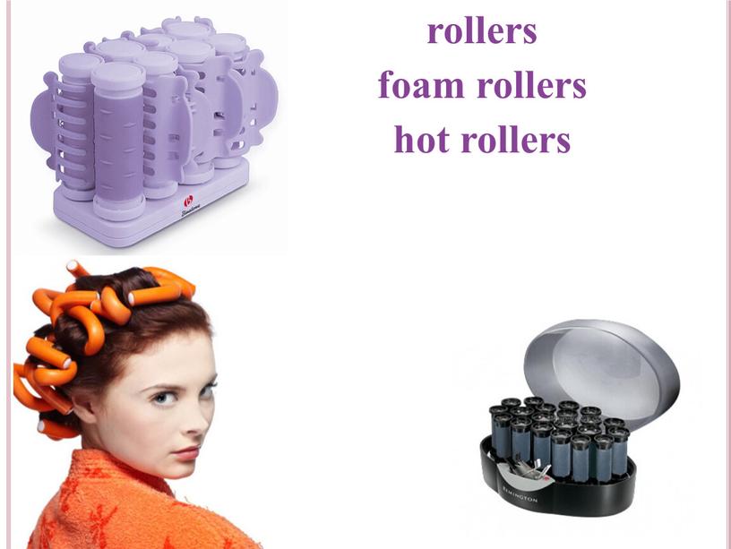 rollers foam rollers hot rollers