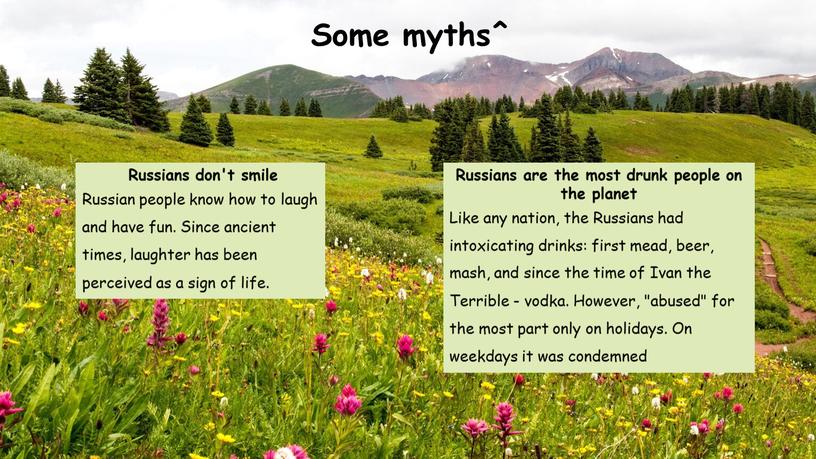 Russians don't smile Russian people know how to laugh and have fun