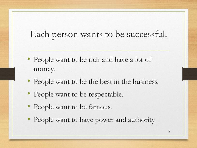 Each person wants to be successful