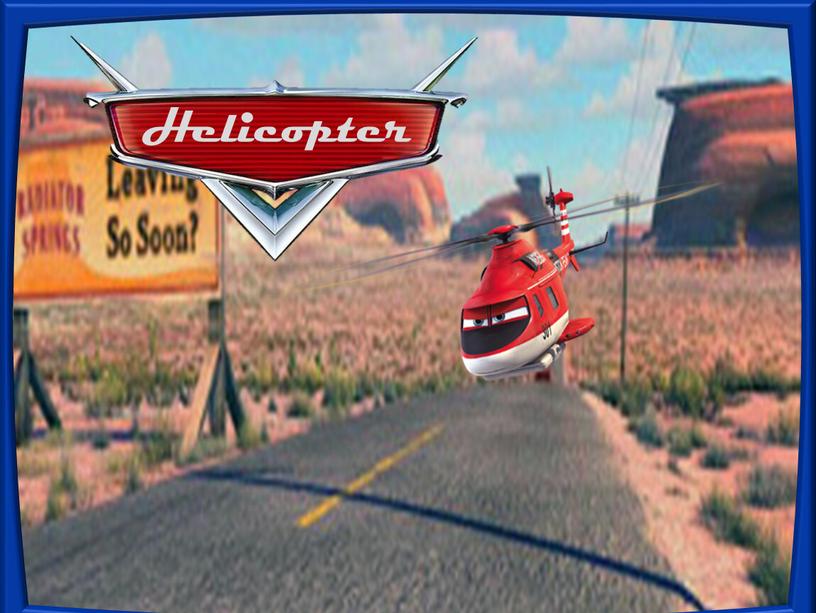 Helicopter