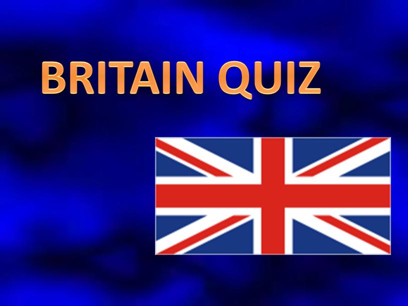 BRITAIN QUIZ