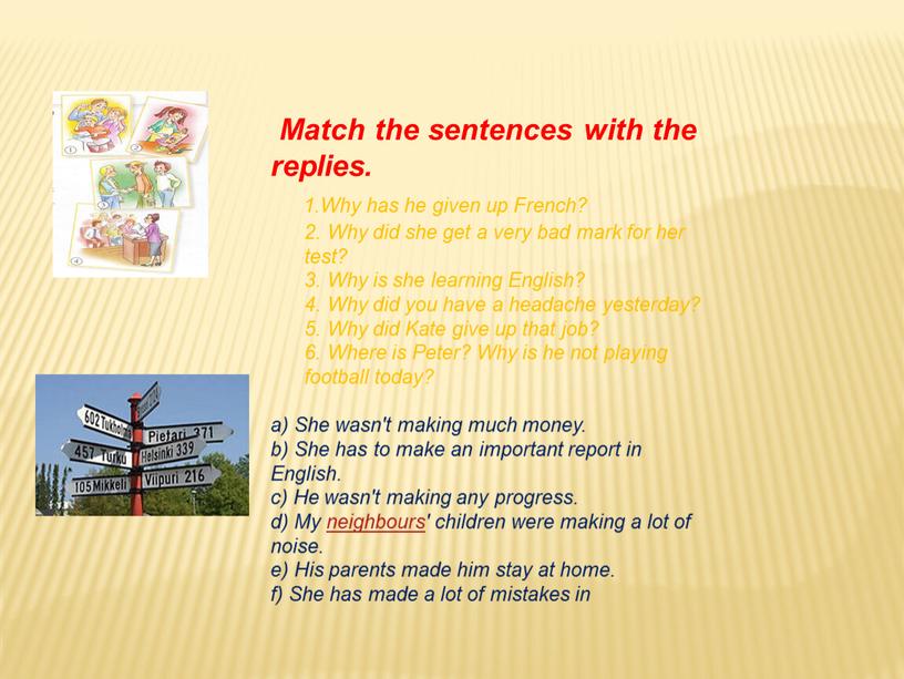 Match the sentences with the replies