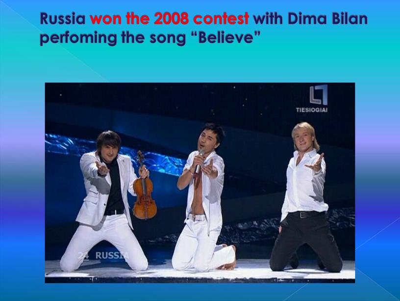 Russia won the 2008 contest with