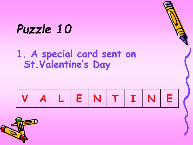 Puzzle 10 1. A special card sent on