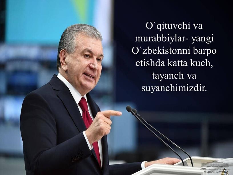 O`qituvchi va murabbiylar- yangi