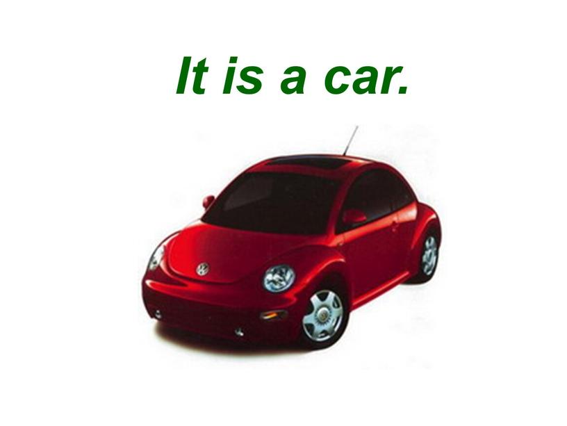 It is a car.