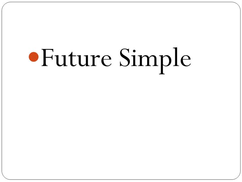 Future Simple