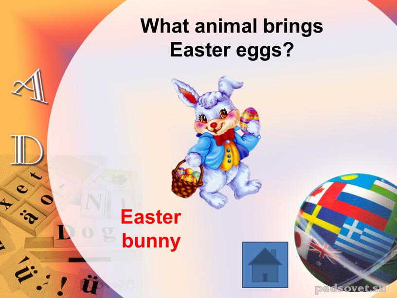 What animal brings Easter eggs?