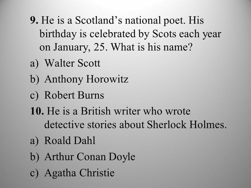 He is a Scotland’s national poet