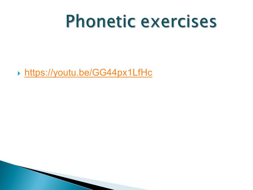 GG44px1LfHc Phonetic exercises