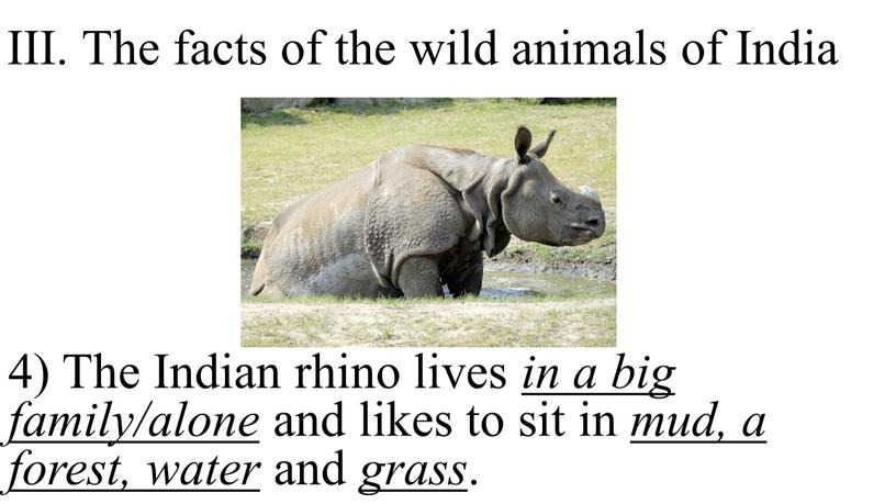 III. The facts of the wild animals of