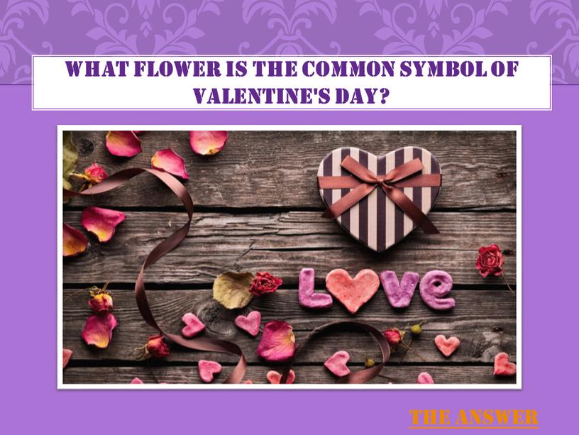 What flower is the common symbol of
