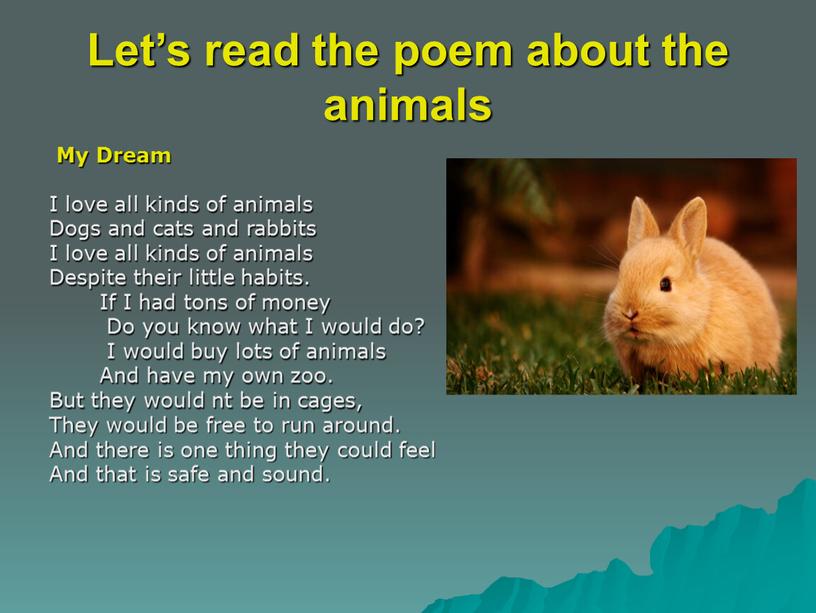 Let’s read the poem about the animals