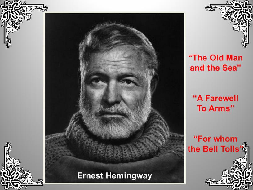 Ernest Hemingway “The Old Man and the