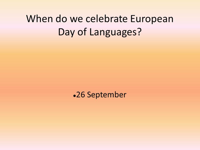 When do we celebrate European Day of