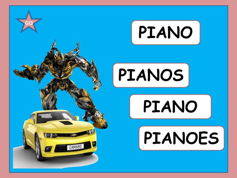 PIANO PIANOES PIANO PIANOS GO