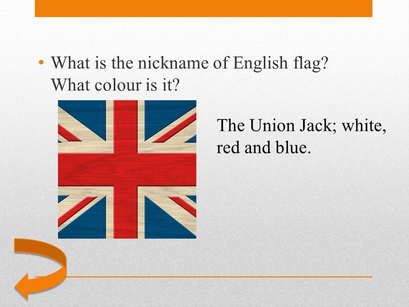 The Union Jack; white, red and blue