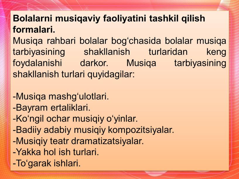 Bolalarni musiqaviy faoliyatini tashkil qilish formalari