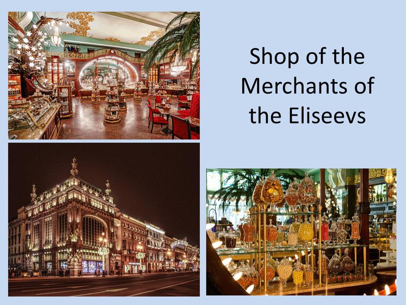 Shop of the Merchants of the Eliseevs