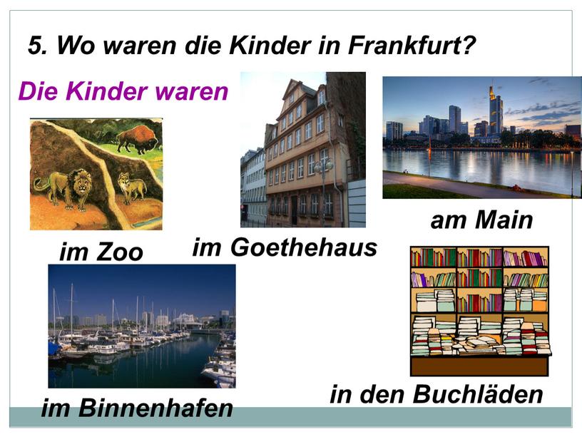 Wo waren die Kinder in Frankfurt?