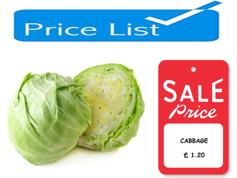 CABBAGE £ 1.20