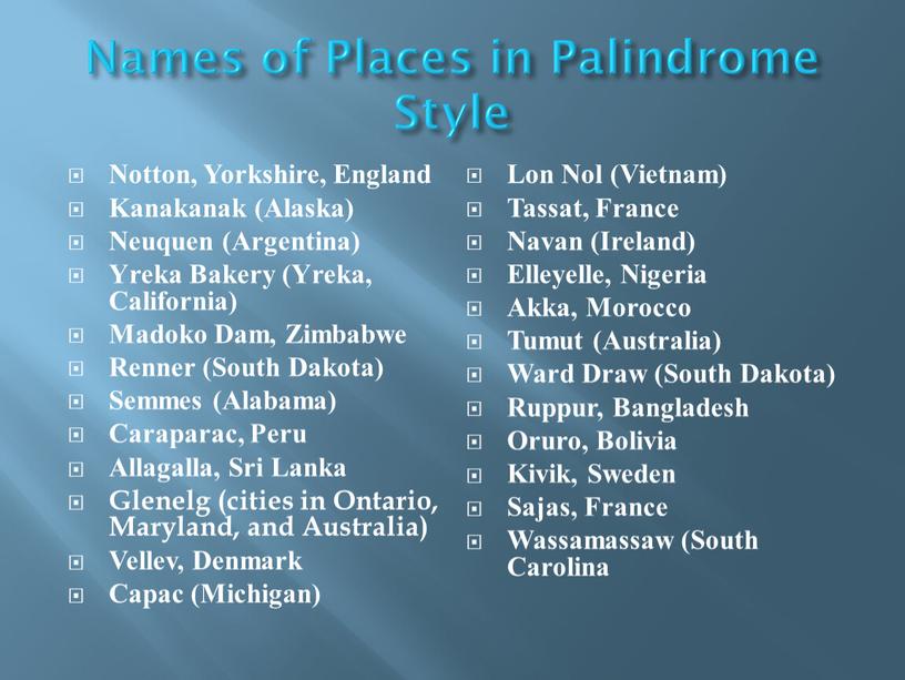 Names of Places in Palindrome Style