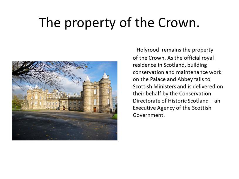 The property of the Crown.