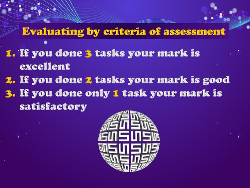 Evaluating by criteria of assessment