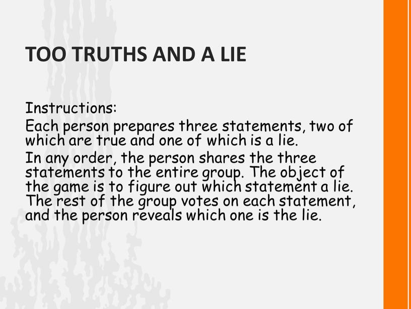 TOO Truths and a Lie Instructions: