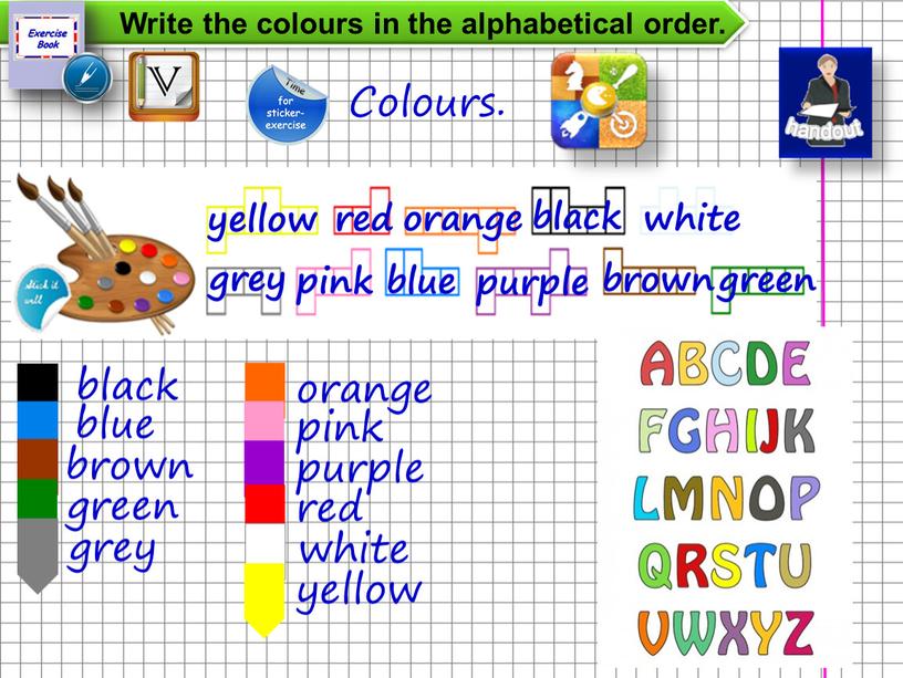 Colours. Write the colours in the alphabetical order