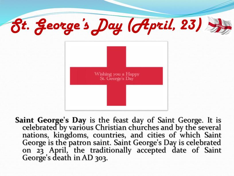 St. George’s Day (April, 23) Saint