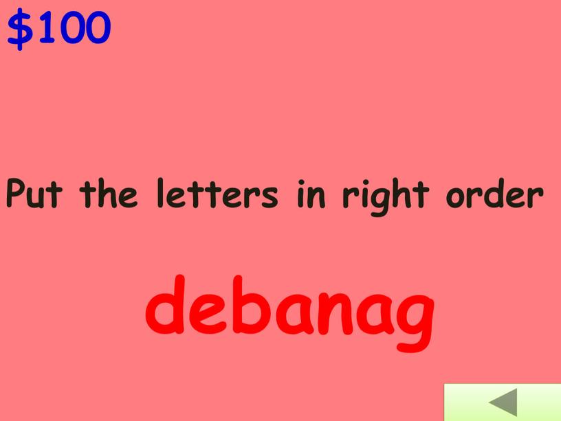 Put the letters in right order debanag