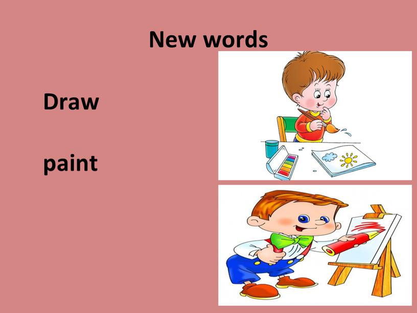 New words Draw paint