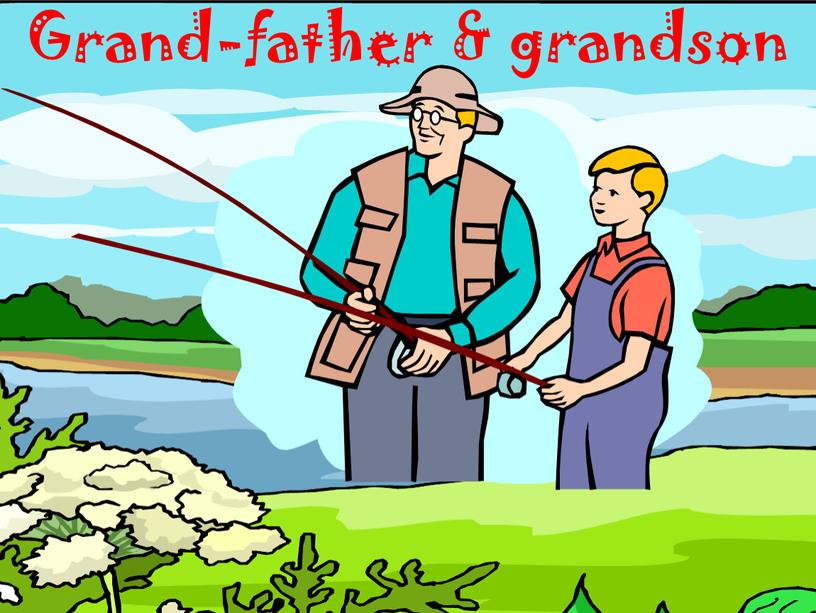 Grand-father & grandson