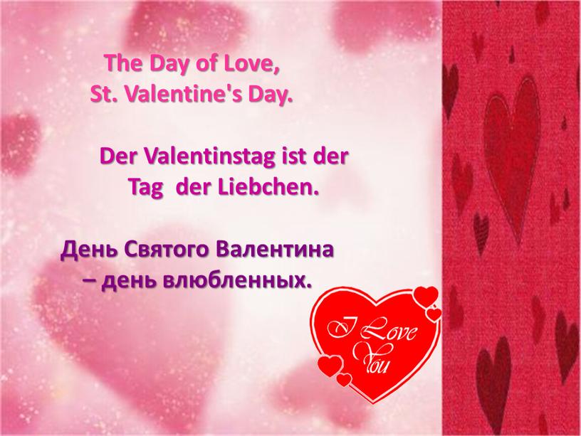 The Day of Love, St. Valentine's