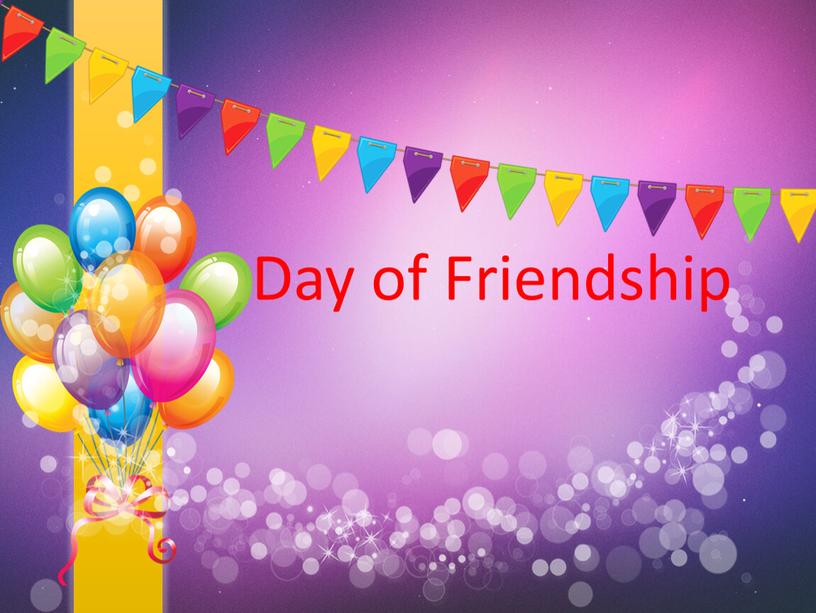 Day of Friendship