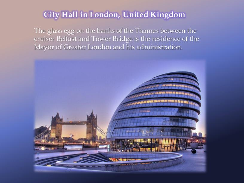 City Hall in London, United Kingdom