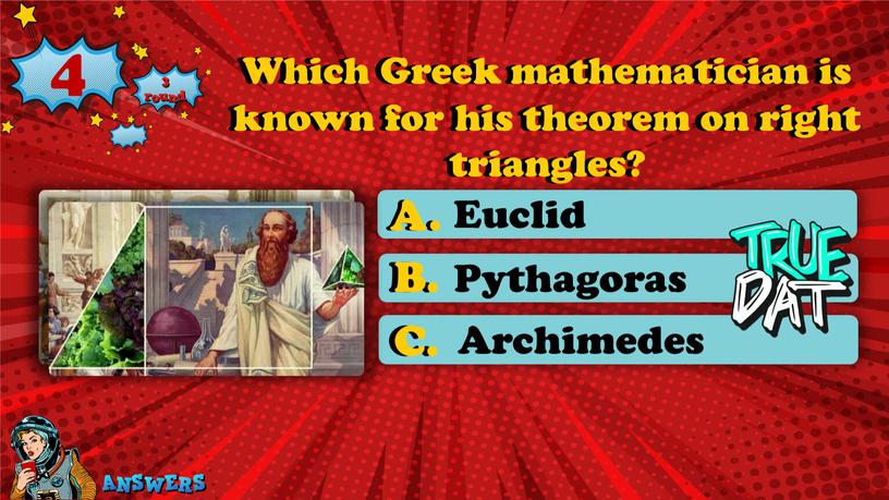 Which Greek mathematician is known for his theorem on right triangles?