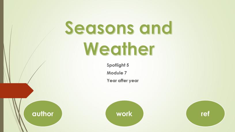 Seasons and Weather Spotlight 5
