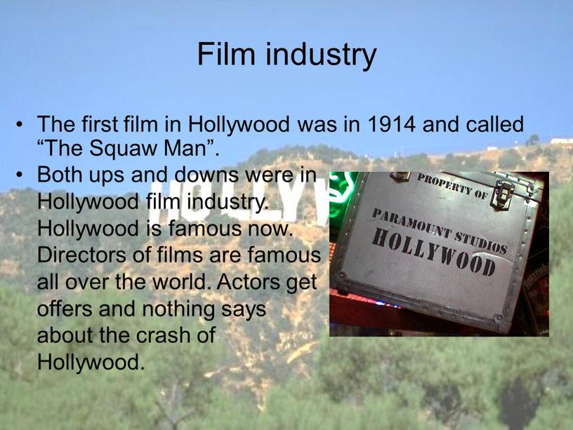 Film industry The first film in