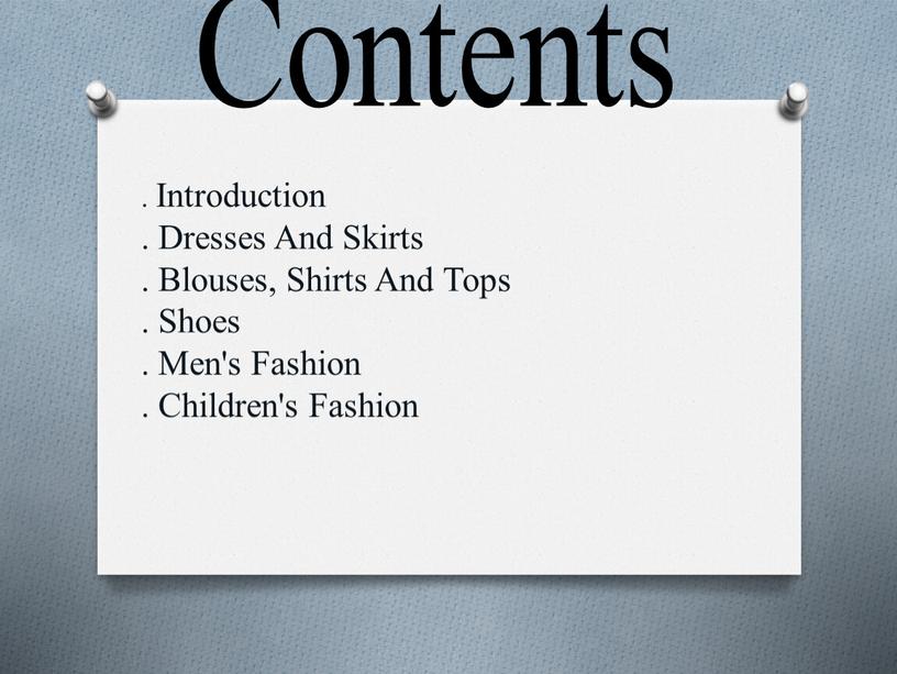 Contents . Introduction . Dresses