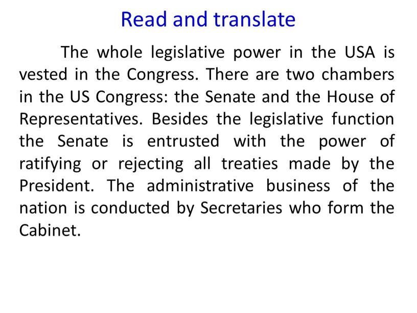 Read and translate The whole legislative power in the