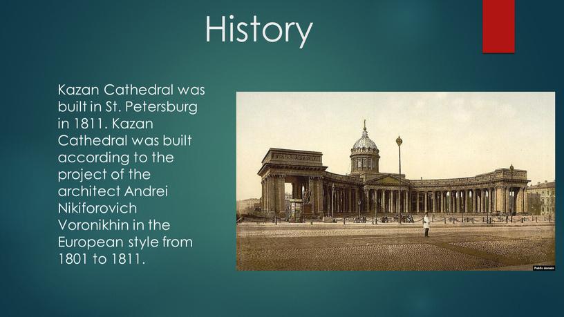 History Kazan Cathedral was built in