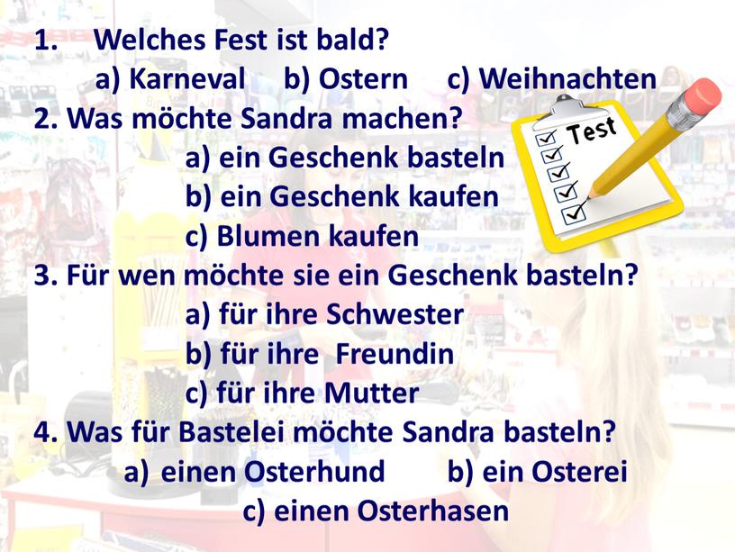 Welches Fest ist bald? a)