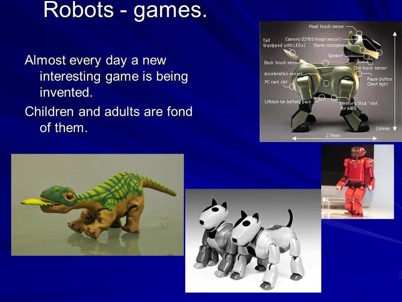 Robots - games. Almost every day a new interesting game is being invented