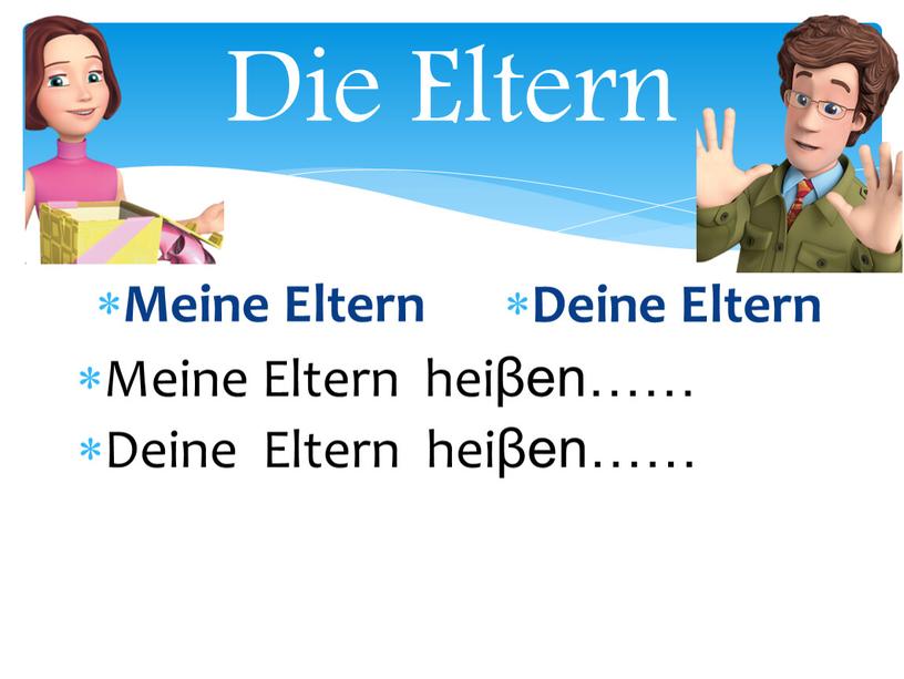 Die Eltern Meine Eltern Deine Eltern